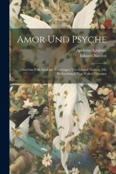 Coperta cărții Amor und Psyche; Märchen von Apulejus. Übertragen von Eduard Norden, mit Buchschmuck von Walter Tiemann