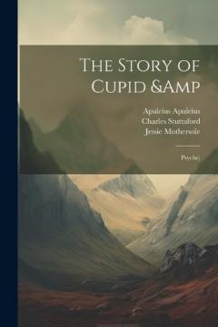 Coperta cărții The Story of Cupid & Psyche;