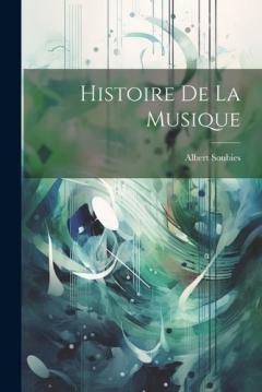 Coperta cărții Histoire de la Musique
