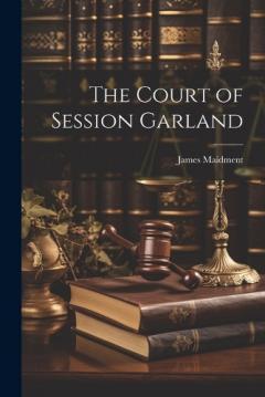 Coperta cărții The Court of Session Garland