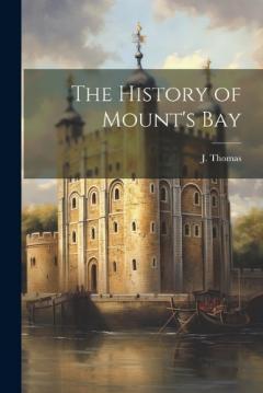 The History of Mount's Bay