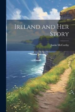 Ireland and Her Story