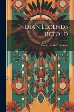 Coperta cărții Indian Legends Retold
