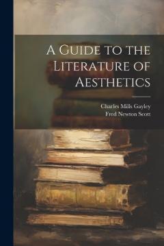 Coperta cărții A Guide to the Literature of Aesthetics