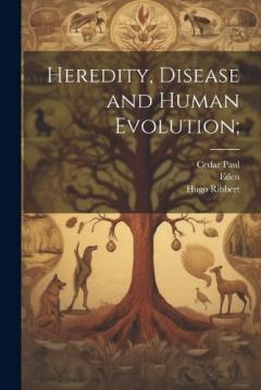 Coperta cărții Heredity, Disease and Human Evolution;