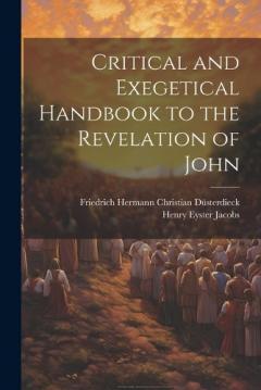 Coperta cărții Critical and Exegetical Handbook to the Revelation of John