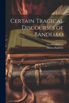 Coperta cărții Certain Tragical Discourses of Bandello