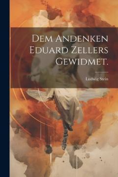 Coperta cărții Dem Andenken Eduard Zellers Gewidmet.