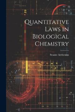 Coperta cărții Quantitative Laws in Biological Chemistry