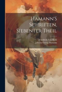 Coperta cărții Hamann'S Schriften, Siebenter Theil