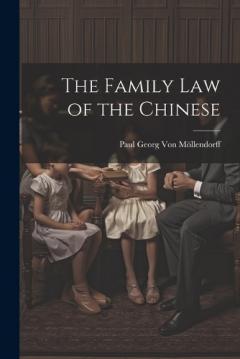 Coperta cărții The Family Law of the Chinese