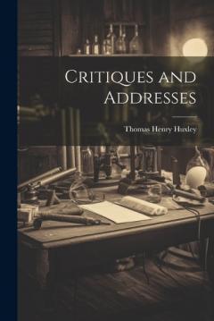 Coperta cărții Critiques and Addresses