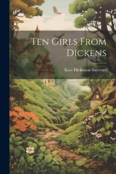 Coperta cărții Ten Girls From Dickens