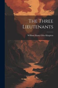 The Three Lieutenants