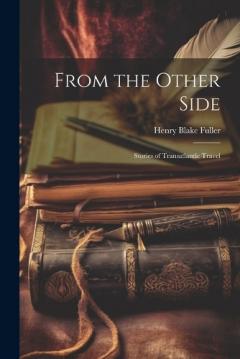 Coperta cărții From the Other Side: Stories of Transatlantic Travel