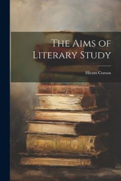 The Aims of Literary Study