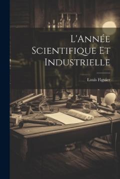 Coperta cărții L'Année Scientifique et Industrielle