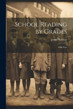 School Reading by Grades: Fifth Year