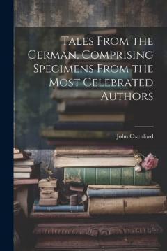 Coperta cărții Tales From the German, Comprising Specimens From the Most Celebrated Authors