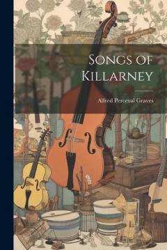 Coperta cărții Songs of Killarney