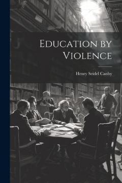 Coperta cărții Education by Violence