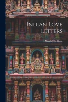 Coperta cărții Indian Love Letters