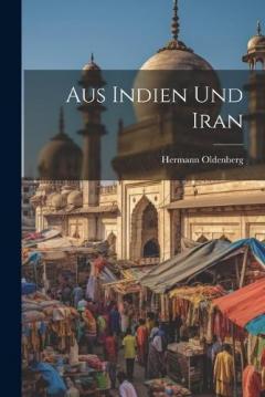 Aus Indien und Iran