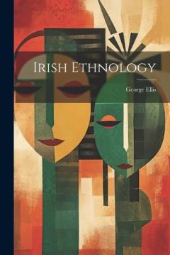 Coperta cărții Irish Ethnology