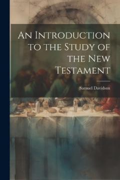 Coperta cărții An Introduction to the Study of the New Testament