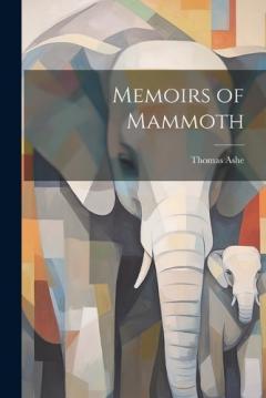 Memoirs of Mammoth