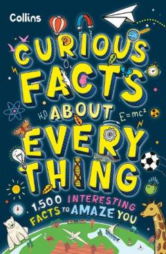 Curious Facts About Everything