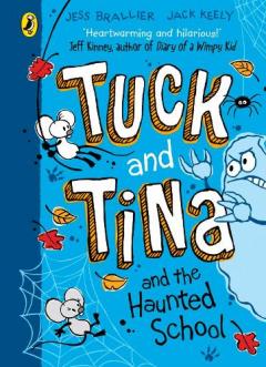 Coperta cărții Tuck and Tina and the Haunted School