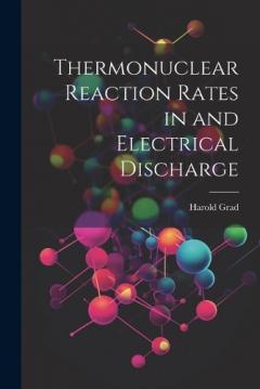 Thermonuclear Reaction Rates in and Electrical Discharge
