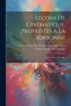 Coperta cărții Leçons de cinématique, professées à la Sorbonne; cinématique théorique
