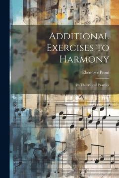 Coperta cărții Additional Exercises to Harmony: Its Theory and Practice