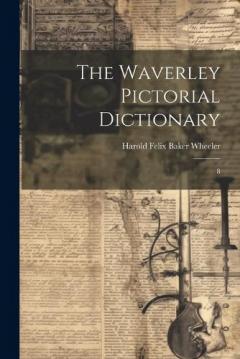 Coperta cărții The Waverley Pictorial Dictionary: 8