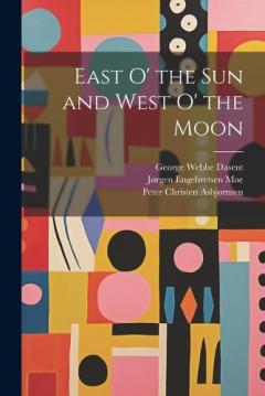 Coperta cărții East o' the sun and West o' the Moon