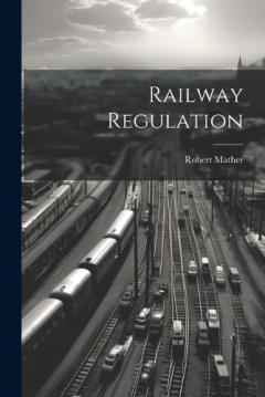 Coperta cărții Railway Regulation