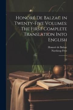 Coperta cărții Honoré de Balzac in Twenty-five Volumes: The First Complete Translation Into English: 15