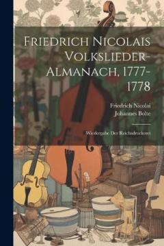 Coperta cărții Friedrich Nicolais Volkslieder-almanach, 1777-1778: Wiedergabe Der Reichsdruckerei