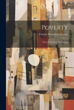 Coperta cărții Poverty: Three Essays For The Season