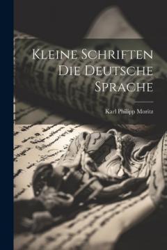 Coperta cărții Kleine Schriften die Deutsche Sprache