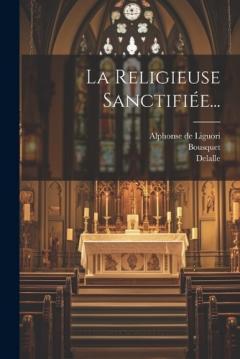 La Religieuse Sanctifiée...