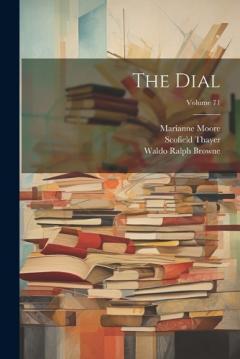 Coperta cărții The Dial; Volume 71