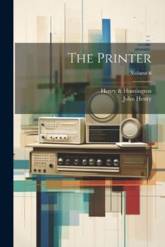 Coperta cărții The Printer; Volume 6