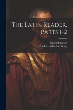 Coperta cărții The Latin Reader, Parts 1-2