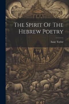 The Spirit Of The Hebrew Poetry