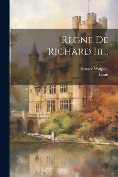 Règne De Richard Iii...