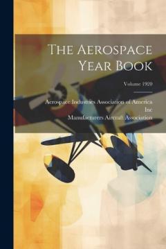 Coperta cărții The Aerospace Year Book; Volume 1920