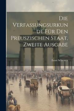 Die Verfassungsurkunde für den Preuszischen Staat, zweite Ausgabe